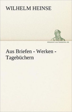 Aus Briefen - Werken - Tagebuchern