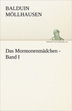 Das Mormonenmadchen - Band I