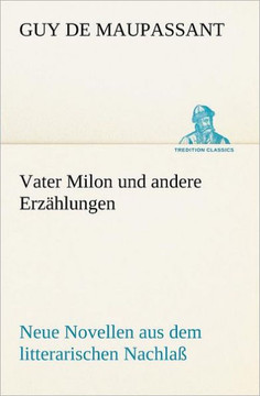 Vater Milon Und Andere Erzahlungen Vater Milon Und Andere Erzahlungen