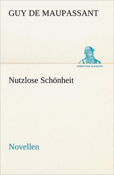 Nutzlose Schonheit