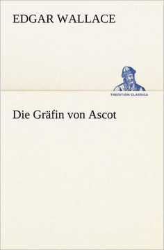 Die Grafin Von Ascot