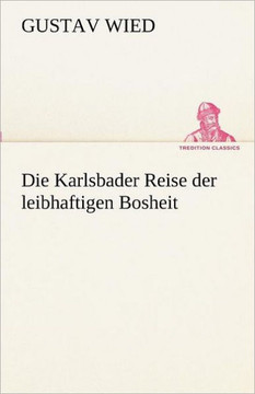 Die Karlsbader Reise Der Leibhaftigen Bosheit