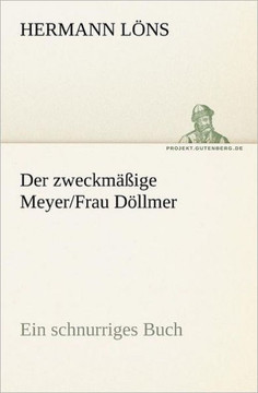 Der Zweckmassige Meyer/Frau Dollmer