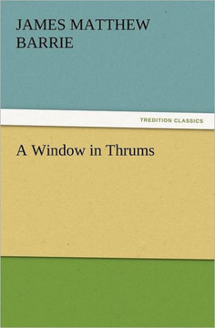 A Window in Thrums