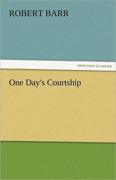 One Day's Courtship