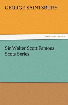 Sir Walter Scott Famous Scots Series