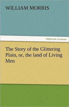 The Story of the Glittering Plain, Or, the Land of Living Men