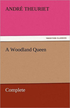 A Woodland Queen - Complete