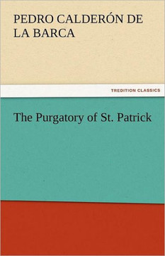 The Purgatory of St. Patrick The Purgatory of St. Patrick