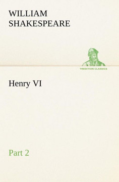 Henry VI Part 2 Henry VI Part 2