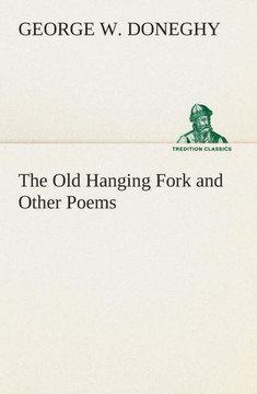 The Old Hanging Fork and Other Poems