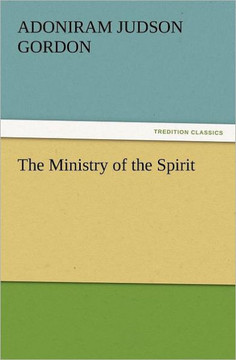The Ministry of the Spirit