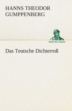 Das Teutsche Dichterroß