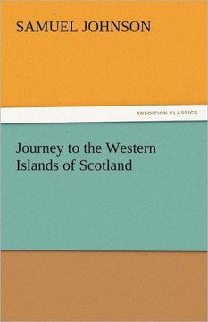 Journey to the Western Islands of Scotland Journey to the Western Islands of Scotland