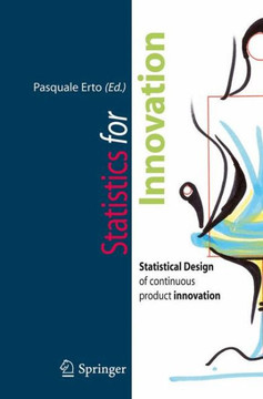 Statistics for Innovation: Statistical Design of Continuous Product Innovation