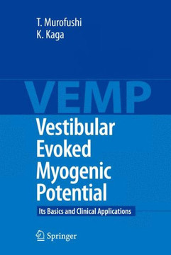 Vestibular Evoked Myogenic Potential: Its Basics and Clinical Applications