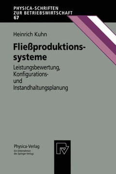 Fließproduktionssysteme: Leistungsbewertung, Konfigurations- Und Instandhaltungsplanung