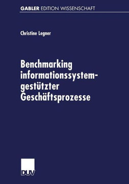 Benchmarking Informationssystemgestützter Geschäftsprozesse