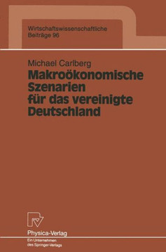 Makroökonomische Szenarien Für Das Vereinigte Deutschland