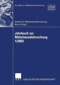 Jahrbuch Zur Mittelstandsforschung 1/2003 Jahrbuch Zur Mittelstandsforschung 1/2003