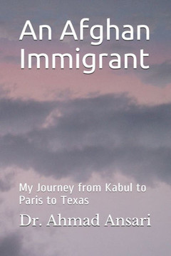 An Afghan Immigrant: My Journey From Kabul To Paris To Texas