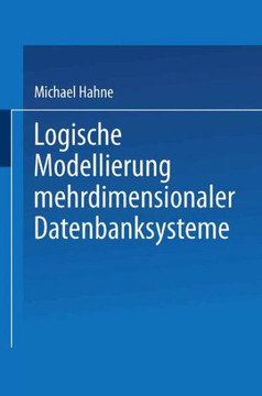 Logische Modellierung Mehrdimensionaler Datenbanksysteme