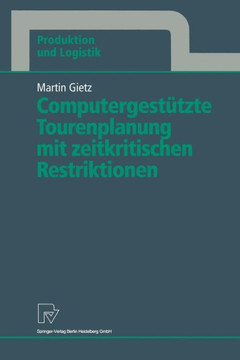 Computergestützte Tourenplanung Mit Zeitkritischen Restriktionen