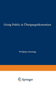 Going Public in Übergangsökonomien: Das Preisverhalten Von Initial Public Offerings in Polen