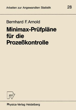Minimax-Prüfpläne Für Die Prozeßkontrolle