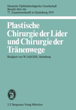 Plastische Chirurgie Der Lider Und Chirurgie Der Tränenwege