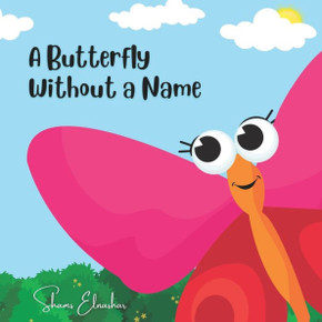 A Butterfly Without A Name A Butterfly Without A Name