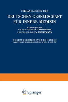 Dreiundsechzigster Kongress: Gehalten Zu Wiesbaden Vom 29. April-2. Mai 1957