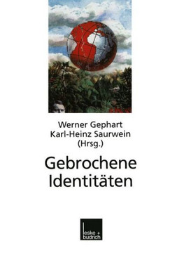 Gebrochene Identitäten: Zur Kontroverse Um Kollektive Identitäten in Deutschland, Israel, Südafrika, Europa Und Im Identitätskampf Der Kulture