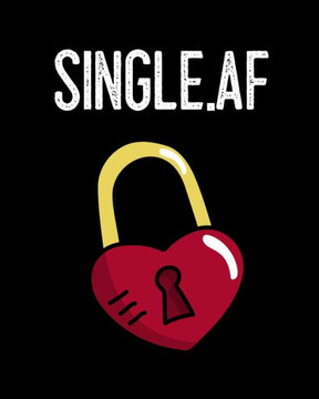 Single.af : Gift For Ex Boyfriend - Composition Notebook To Write About Inappropriate Jokes & Funny Sayings For Singles - Break Up Journal - Cheer Up Notebook