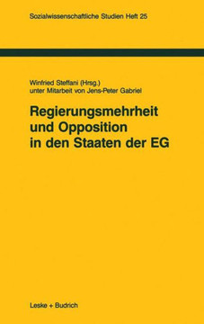 Regierungsmehrheit Und Opposition in Den Staaten Der Eg