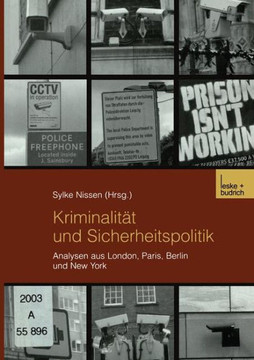 Kriminalität Und Sicherheitspolitik: Analysen Aus London, Paris, Berlin Und New York
