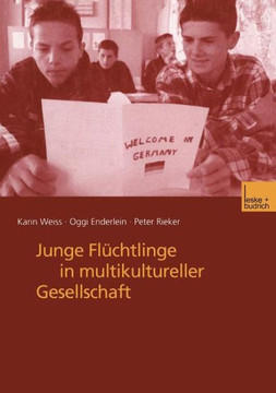 Junge Flüchtlinge in Multikultureller Gesellschaft