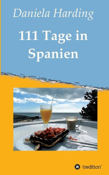 111 Tage in Spanien
