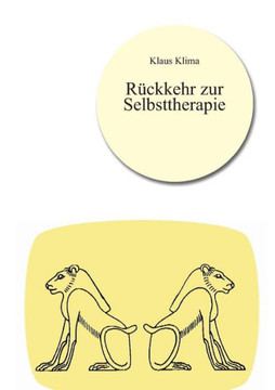 Rückkehr zur Selbsttherapie Rückkehr zur Selbsttherapie