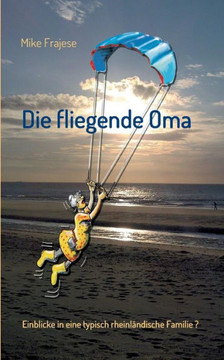 Die Fliegende Oma