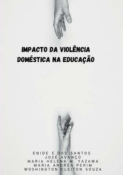 Impacto Da Violência Doméstica Na Educação Impacto Da Violência Doméstica Na Educação