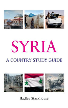 Syria: A Country Study Guide