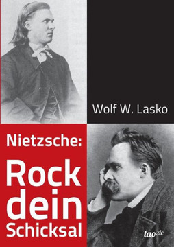 Nietzsche: Rock dein Schicksal