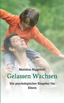 Gelassen Wachsen