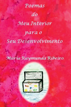 Poemas Do Meu Interior Para O Seu Desenvolvimento