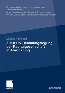 Zur Ifrs-Rechnungslegung Der Kapitalgesellschaft in Abwicklung