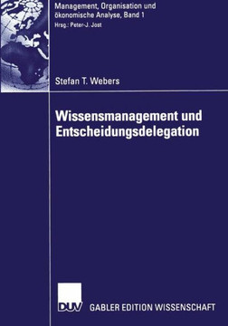 Wissensmanagement Und Entscheidungsdelegation