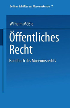 Handbuch Des Museumsrechts 7: Öffentliches Recht