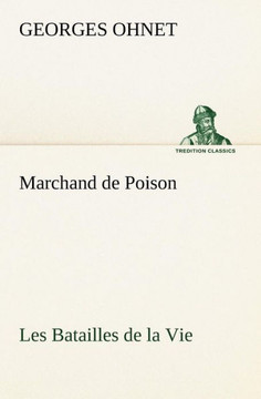 Marchand de Poison Les Batailles de la Vie