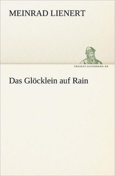 Das Glöcklein auf Rain